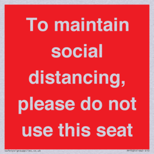 To maintain social distancing, please do not use this seat